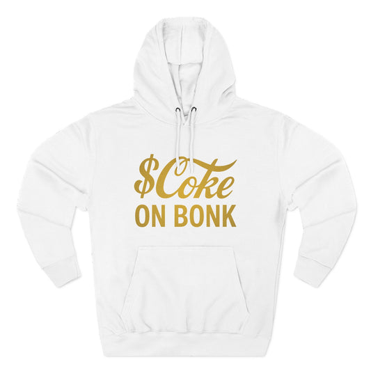 Classic $Coke on Bonk Hoodie ( White )