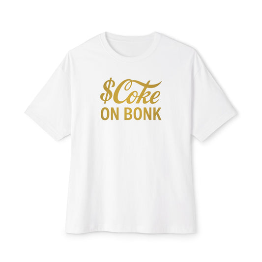 Classic $Coke on BONK Oversized Tee ( White )