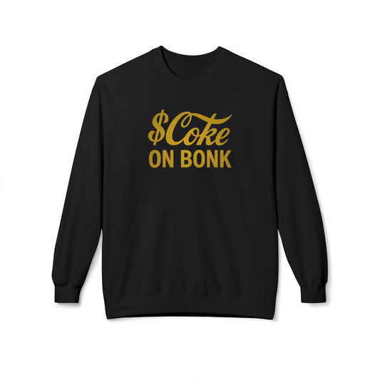 Classic $Coke on Bonk Sweatshirt ( Black )