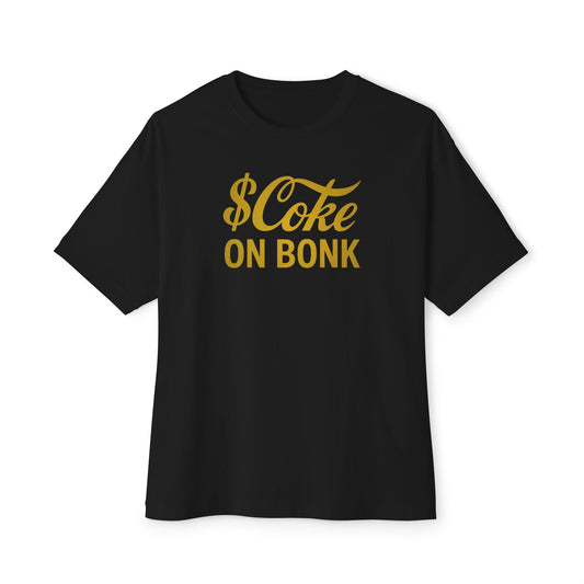 Classic $Coke on BONK Oversized Tee ( Black )